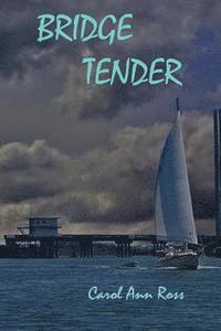 Carol Ann Ross - Bridge Tender: Book 2 Topsail Island Mystery, Häftad. Tillgänglighet: Lägg i varukorg