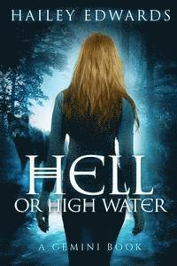 Hailey Edwards - Hell or High Water, Häftad. Tillgänglighet: Lägg i varukorg