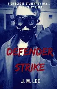 J. M. Lee - Defender Strike, Häftad. Tillgänglighet: Lägg i varukorg
