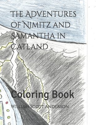 William Scott Anderson - Adventures of Nimitz and Samantha in Catland, Häftad. Tillgänglighet: Lägg i varukorg