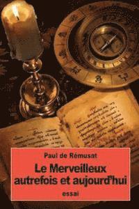 Paul de Rémusat - Le Merveilleux autrefois et aujourd'hui, Häftad. Tillgänglighet: Lägg i varukorg