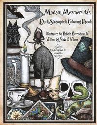 Steve Wilcox - Madam Mezmerelda's Dark Steampunk Coloring Book: Madam Mezmerelda's Digest of the Mad. the Mystic, & the Macabre, Häftad. Tillgänglighet: Lägg i varukorg