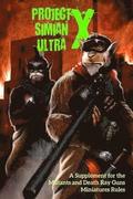 Project Simian Ultra X: A Supplement for the Mutants and Death Ray Guns Miniatures Rules