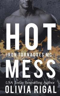 Olivia Rigal - Hot Mess, Häftad. Tillgänglighet: Lägg i varukorg