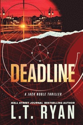 L T Ryan - Deadline (Jack Noble #11), Häftad