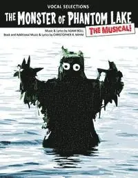 Adam Boll - The Monster of Phantom Lake: The Musical!: Vocal Selections, Häftad. Tillgänglighet: Lägg i varukorg