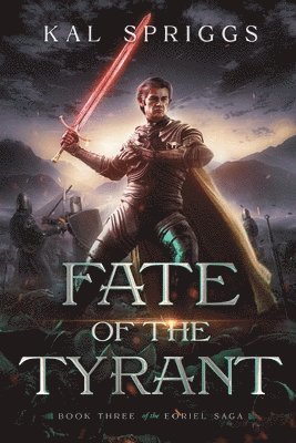 Kal Spriggs - Fate of the Tyrant, Häftad. Tillgänglighet: Lägg i varukorg