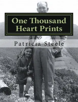 Patricia Steele - One Thousand Heart Prints: A snapshot for future generations, Häftad. Tillgänglighet: Lägg i varukorg