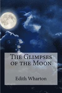 Wharton Edit, Edibooks - The Glimpses of the Moon, Häftad. Tillgänglighet: Lägg i varukorg