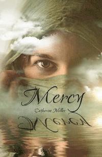 Catherine Miller - Mercy, Häftad. Tillgänglighet: Lägg i varukorg