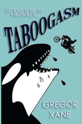 Gregor Xane - Taboogasm, Häftad. Tillgänglighet: Lägg i varukorg