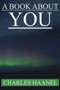 Charles Haanel - A Book About YOU, Häftad. Tillgänglighet: Lägg i varukorg