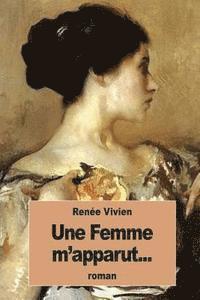 Renée Vivien - Une Femme m'apparut..., Häftad. Tillgänglighet: Lägg i varukorg