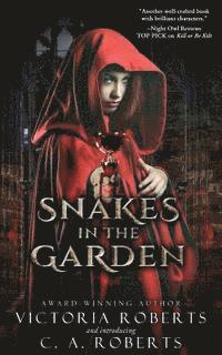 C. a. Roberts, Victoria Roberts - Snakes in the Garden, Häftad