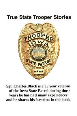 Charles A. Black - True State Trooper Stories, Häftad. Tillgänglighet: Lägg i varukorg