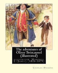 J. Mahoney, Charles Dickens - The adventures of Oliver Twist, By Charles Dickens and J. Mahoney (illustrator): illustrator Mahoney, J. (James), (1816-1879), Häftad. Tillgänglighet: Lägg i varukorg