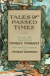 Charles Perrault - Tales of Passed Times, Häftad. Tillgänglighet: Lägg i varukorg