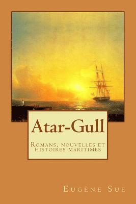 Eugène Sue, Alba Longa - Atar-Gull, Häftad