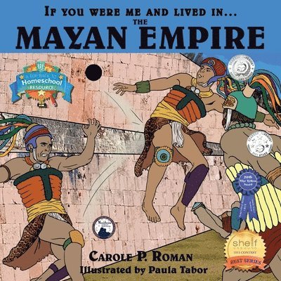 Paula Tabor, Carole P Roman - If You Were Me and Lived in....the Mayan Empire, Häftad. Tillgänglighet: Lägg i varukorg