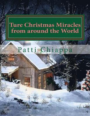 Patti Chiappa - Ture Christmas Miracles from around the World, Häftad. Tillgänglighet: Lägg i varukorg