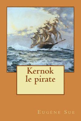 Eugène Sue, Alba Longa - Kernok le pirate, Häftad