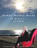 Woman Market Ready in 4, 3, 2, 1-ACTION
