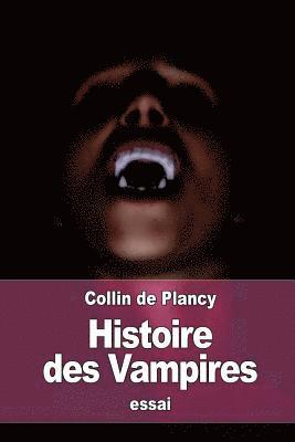 Collin De Plancy - Histoire des Vampires, Häftad