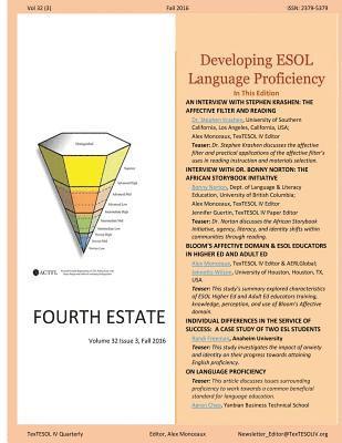 Stephen Krashen, Bonny Norton - Fourth Estate, Fall 2016 Vol 32 (3): Developing ESOL Language Proficiency, Häftad