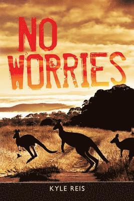 Kyle Reis - No Worries, Häftad. Tillgänglighet: Lägg i varukorg