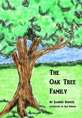 Jeannine Burgess - The Oak Tree Family, Häftad. Tillgänglighet: Lägg i varukorg