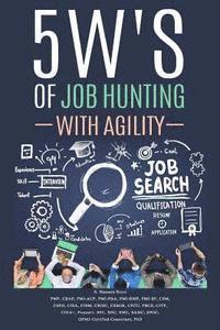 S. Hasnain Rizvi - 5Ws of Job Hunting with Agility, Häftad. Tillgänglighet: Lägg i varukorg