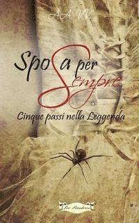Paola Bianchi, Maria De Riggi - Sposa per sempre: Cinque passi nella leggenda, Häftad. Tillgänglighet: Lägg i varukorg