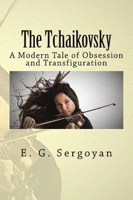 E. G. Sergoyan - The Tchaikovsky, Häftad. Tillgänglighet: Lägg i varukorg
