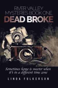 Linda Fulkerson - Dead Broke, Häftad. Tillgänglighet: Lägg i varukorg