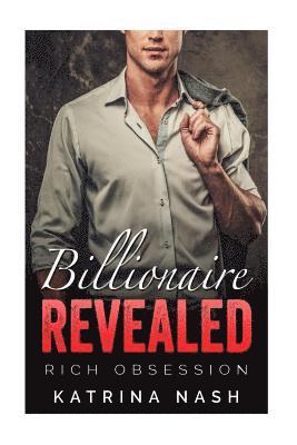 Katrina Nash - Billionaire: Revealed, Häftad. Tillgänglighet: Lägg i varukorg