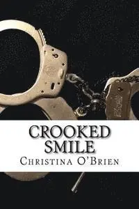 Christina O'Brien - Crooked Smile, Häftad. Tillgänglighet: Lägg i varukorg