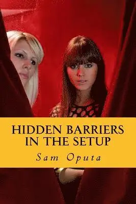 Sam Oputa - Hidden Barriers In The Setup, Häftad. Tillgänglighet: Lägg i varukorg