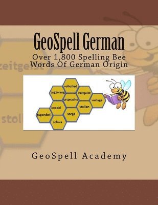 Geetha Manku, Vijay Reddy - GeoSpell German: Spelling Words: Over 1,800 Spelling Bee Words Of German Origin, Häftad. Tillgänglighet: Lägg i varukorg