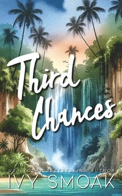 Ivy Smoak - Third Chances, Häftad. Tillgänglighet: Lägg i varukorg
