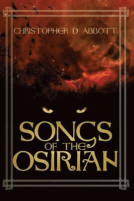 Christopher D Abbott - Songs of the Osirian, Häftad. Tillgänglighet: Lägg i varukorg