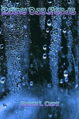 Nancy L. Clark - Rainy Day Reads, Häftad