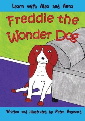 Peter Hayward - Freddie the Wonder Dog, Häftad. Tillgänglighet: Lägg i varukorg
