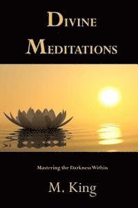 M King - Divine Meditations, Häftad
