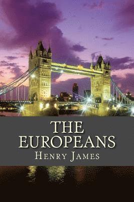 Henry James, Only Books - The Europeans, Häftad