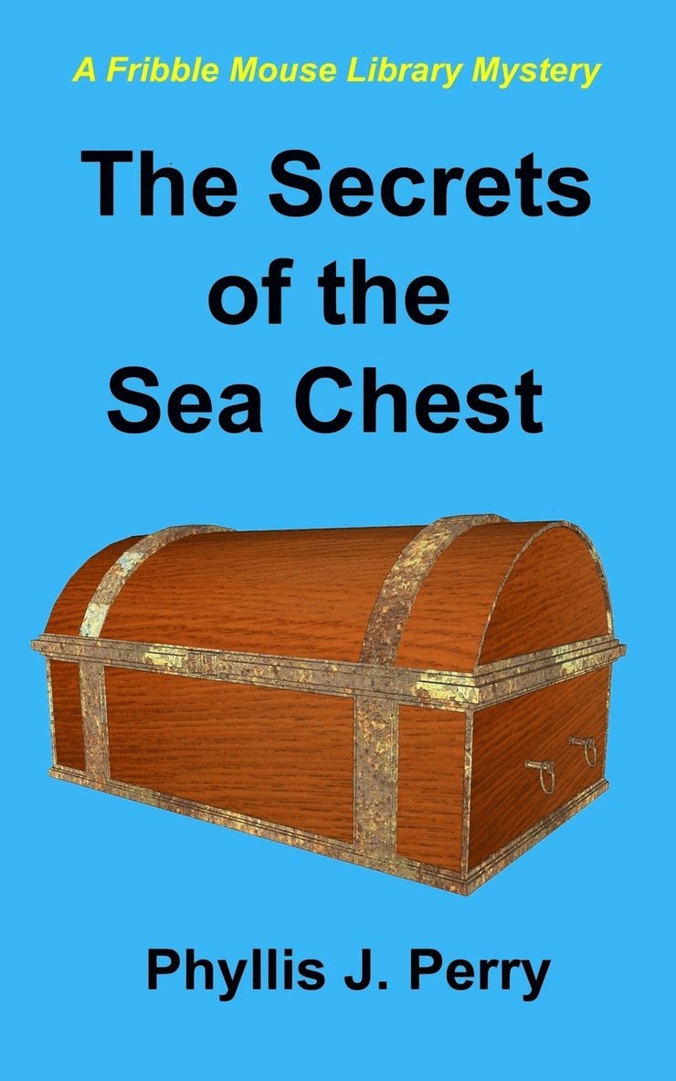 Phyllis J Perry - Secrets of the Sea Chest, Häftad. Tillgänglighet: Lägg i varukorg
