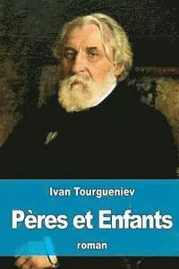 Ivan Tourgueniev - Pères et Enfants, Häftad. Tillgänglighet: Lägg i varukorg