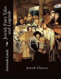 Gertrude Landa, Des Gahan - Jewish Fairy Tales and Legends: Jewish Classics, Häftad
