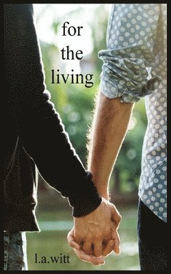 L a Witt - For The Living, Häftad. Tillgänglighet: Lägg i varukorg