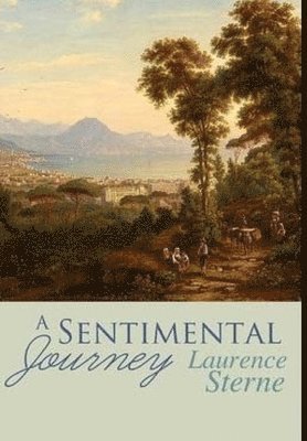 J. R. Valera, Laurence Sterne - A Sentimental Journey: Through France and Italy, Häftad