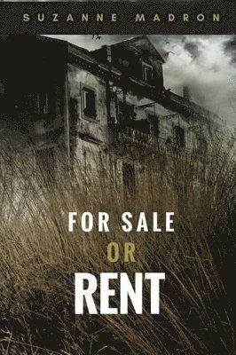 Suzanne Madron - For Sale or Rent, Häftad. Tillgänglighet: Lägg i varukorg